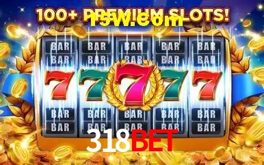 Quick Registration 318Bet